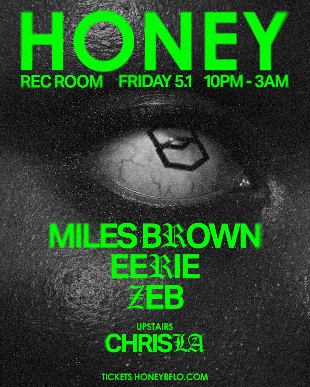 HONEY: REC ROOM with EERIE, Zeb, Miles Brown, ChrisLa